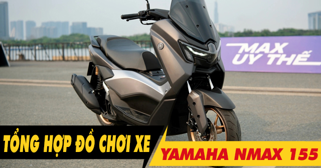 Top 6 đồ chơi xe Yamaha Nmax 155 bán chạy 32Wing32