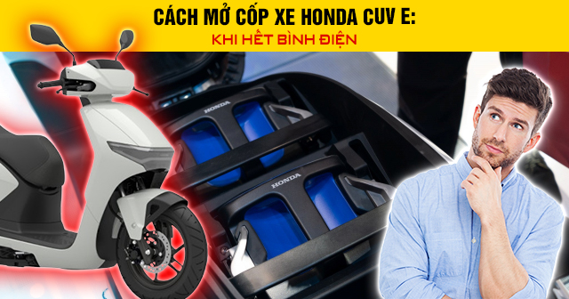 Cách mở cốp xe Honda CUV e: khi hết bình điện