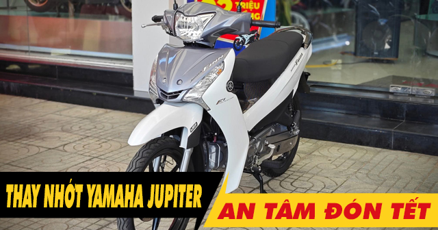 Chọn dầu nhớt tốt cho Jupiter thay dịp cuối năm an tâm đón Tết 2026