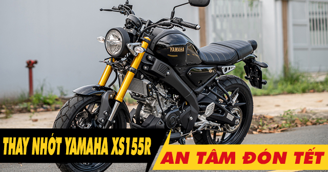 Chọn dầu nhớt tốt cho XS155R thay dịp cuối năm an tâm đón Tết 2026