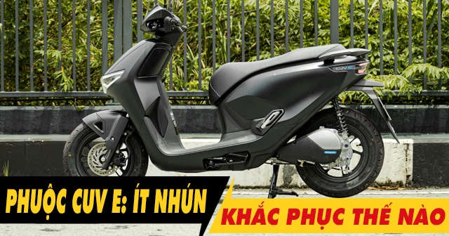 Phuộc sau Honda CUV e: ít nhún, chạy tưng xe phải làm sao?