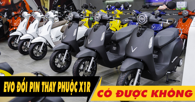 Tư vấn lên phuộc X1R cho Evo đổi pin có được không?