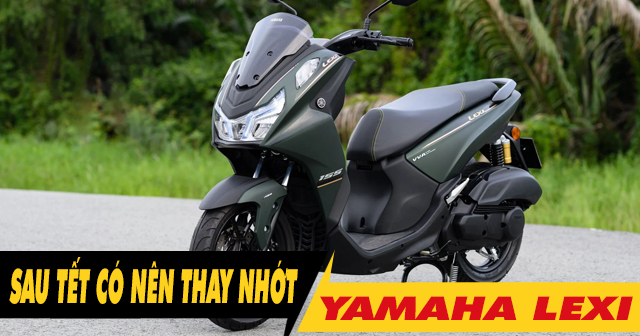 Xe Lexi có cần thay dầu nhớt sau kỳ nghỉ Tết Âm lịch không?