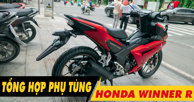 Tổng hợp phụ tùng Winner R mới 2026 bán chạy 32Wing32