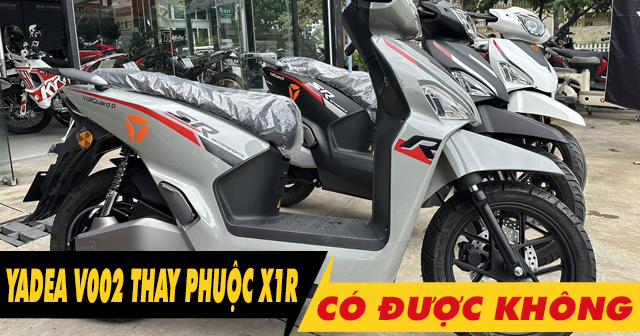 Tư vấn lên phuộc X1R cho Yadea V002 có được không?