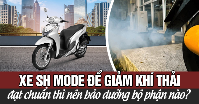 Xe Đăng Nhập 32Win.Com Không Bị Chặn để giảm khí thải và đạt chuẩn thì nên bảo dưỡng bộ phận nào?