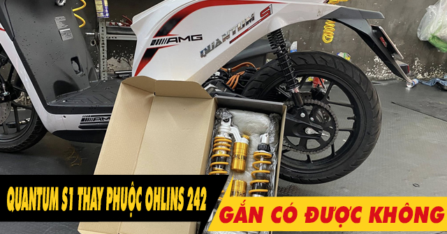 Phuộc Ohlins 242 328mm gắn cho xe điện Quantum S1 có được không?