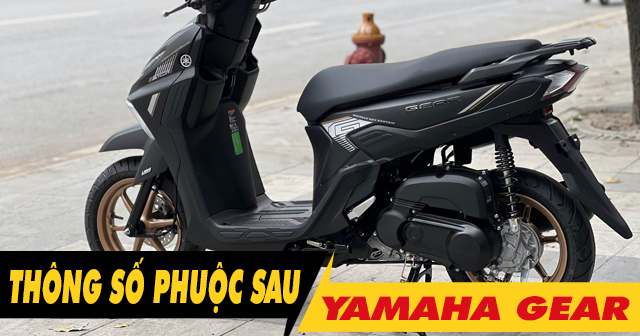 Thông số phuộc sau xe Yamaha Gear cao bao nhiêu?