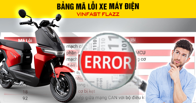 Bảng mã lỗi xe máy điện Vinfast Flazz