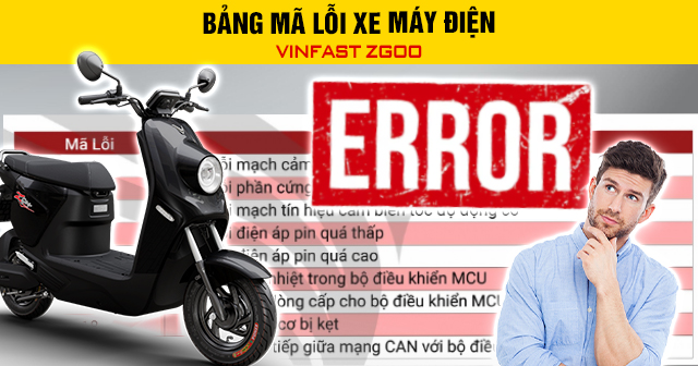Bảng mã lỗi xe máy điện Vinfast ZGoo