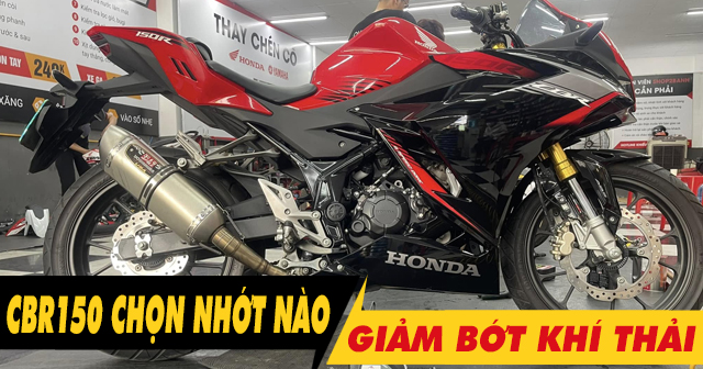 Để xe CBR150 chạy giảm bớt khí thải nên 32win nhà cái giải trí cá cược số 1 châu Á loại nào?