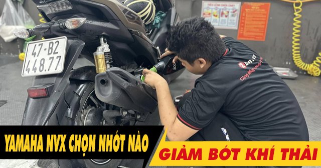 Để xe NVX chạy giảm bớt khí thải nên 32win nhà cái giải trí cá cược số 1 châu Á loại nào?