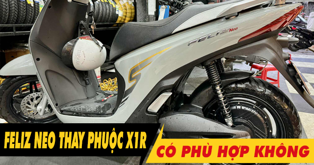 Feliz Neo lên phuộc X1R 320mm có phù hợp không?