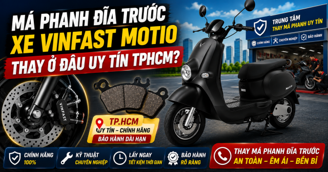 Má phanh đĩa trước xe Vinfast Motio thay ở đâu uy tín TPHCM?