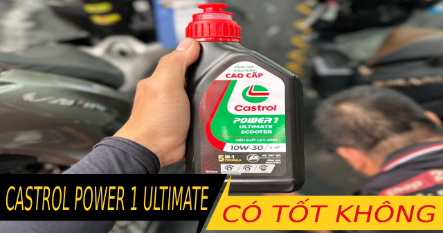 Nhớt Castrol Power1 Ultimate có tốt không? Phù hợp cho xe nào?